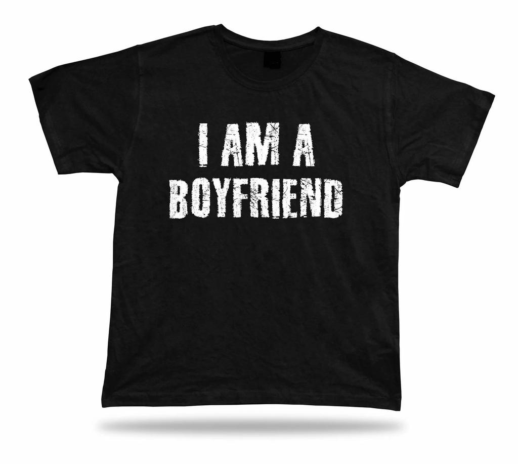 I am a Proud Boyfriend No1 best Ever T shirt birhday Special occasion gift tee