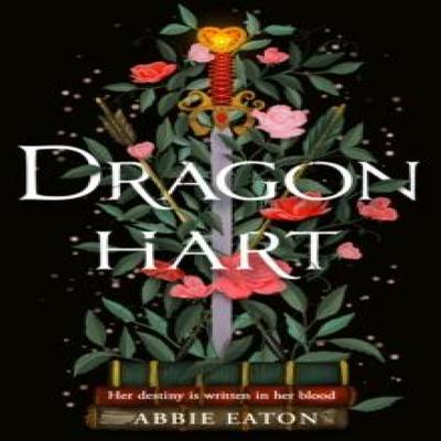 Dragonhart by Abbie Eaton Paperback Book 9780008710149