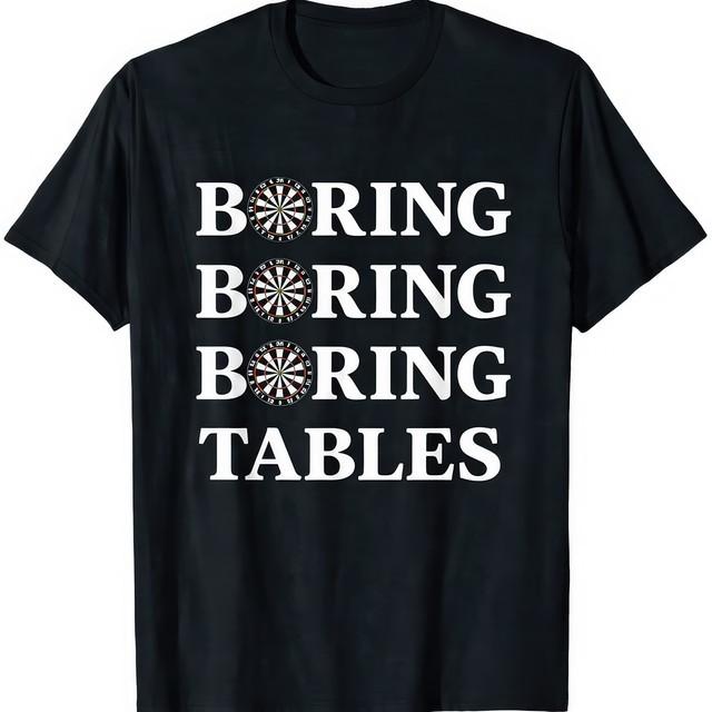 Boring Boring Tables Darts Funny Bar Game Humor T-Shirt M