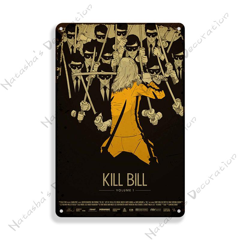 Kill Bill Classic Movie Bar Metal Poster Retro Poster Rusty Metal Plate Industrial Decor Metal Plaque Cafe Home Wall Plate