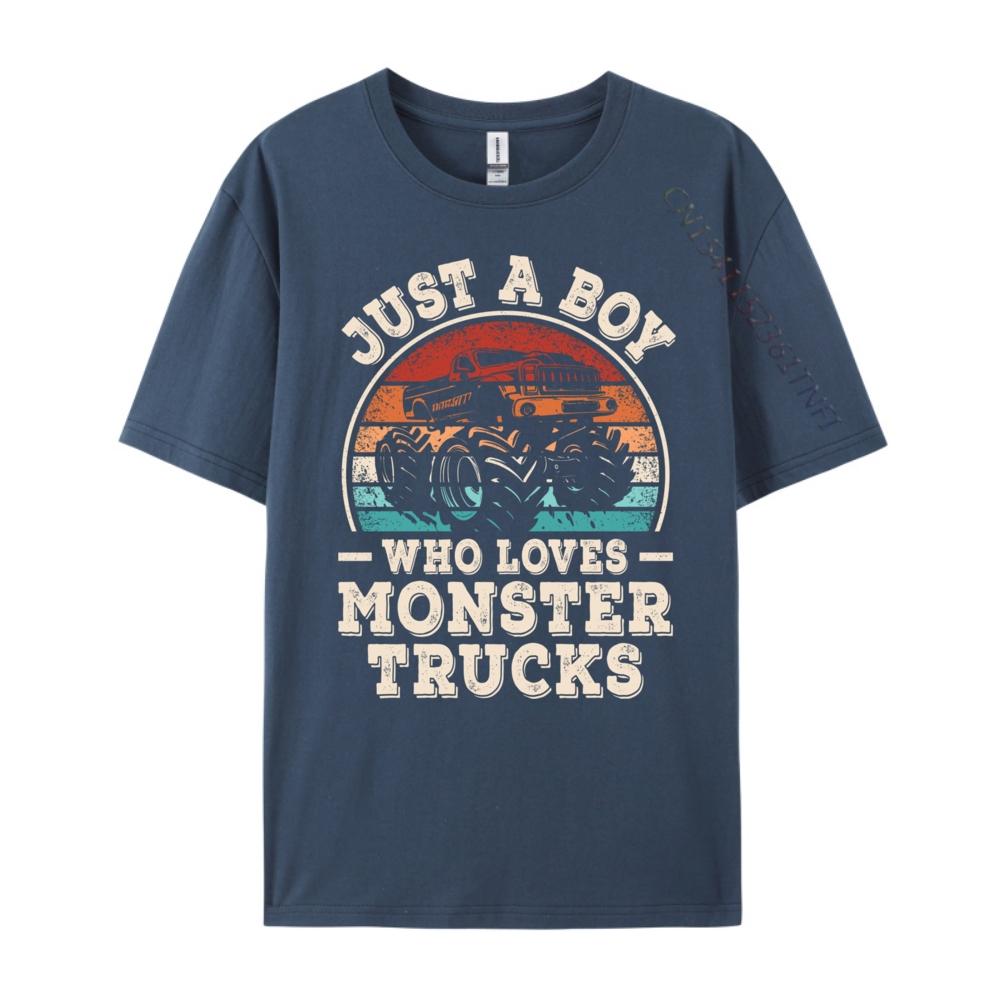 

Just A Boy Who Loves Monster Trucks Monster Truck Mens TShirts Streetwear Men Camisa Classic Short sleeve 3XL
