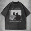 Black Cat Philosophy Quotes Printed Tshirt Women and Unisex Retro Washed Top SpringSummer Loose Short Sleeve Unisex Tshirt