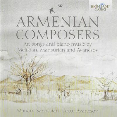 CD MELIKIAN, MANSURIAN, AVANESOV, MARI - Arménští skladatelé 95244 Brilliant Class 2015 Evropa Klasická Použité