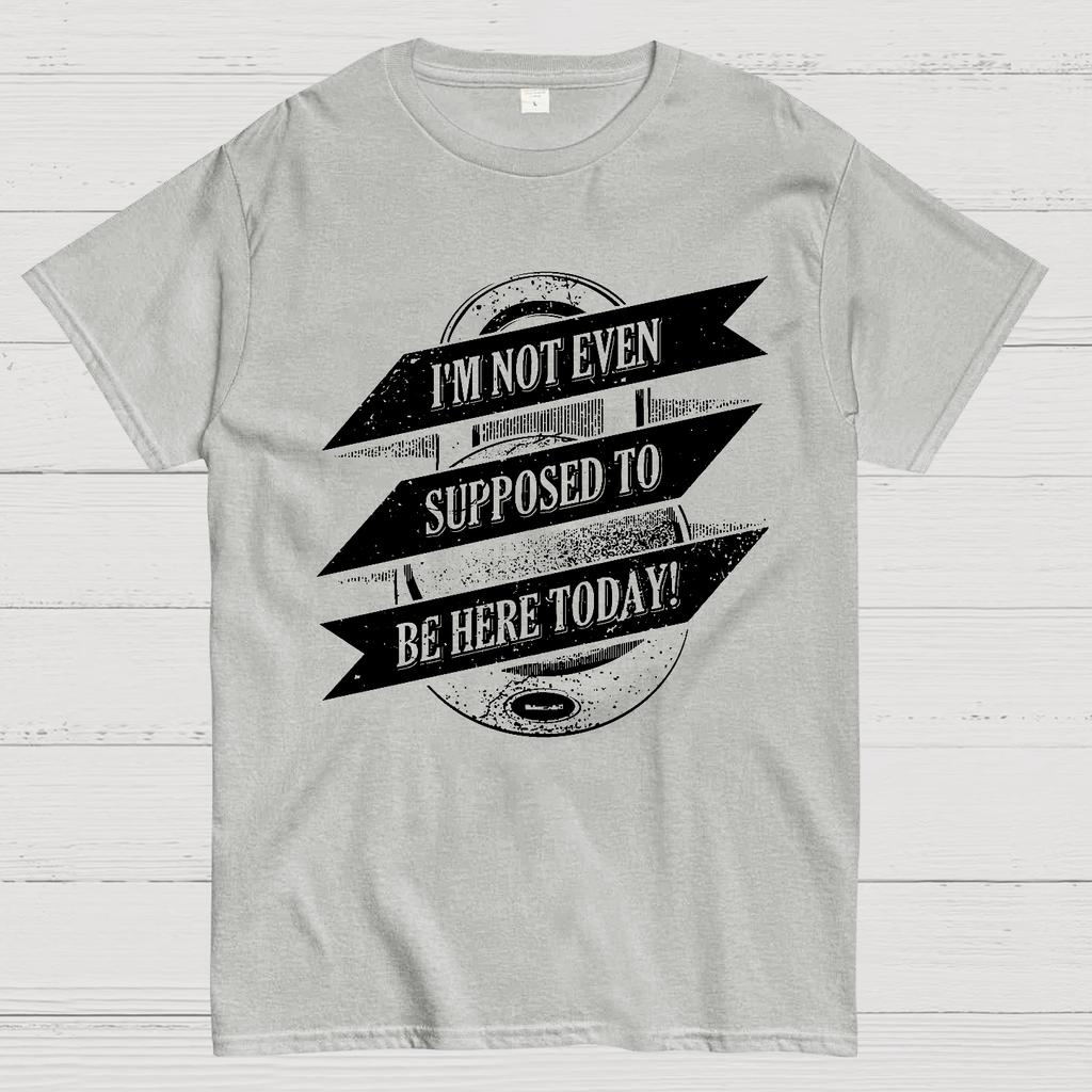 Not Supposed To Be Here Nerdy T-Shirt