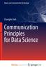 The Communication Principles for Data Science Book