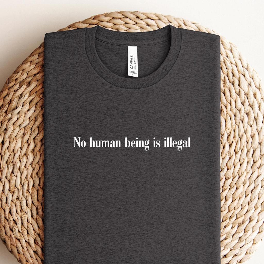 No Human Being Is Illegal Shirt, ICE Protest T-Shirt, ICE Out Of LA Shirt, Abolish Ice Shirt, Activist Protest Shirt, No Human Illegal Tee