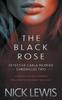 The The Black Rose : A Detective Series : 1 Book