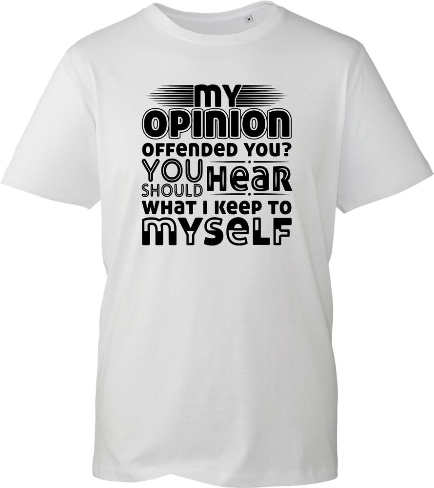 Offended You What I Keep To Myself Funny Rude Unisexs Unisex Gift Tee Tshirt S