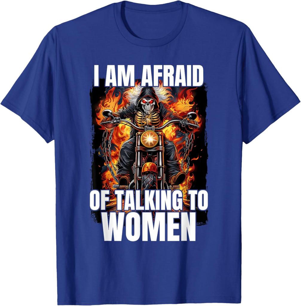 Men's Women I Am Afraid of Talking To Women T-shirt Streetwear Oversize Casual Gift Y2K Harajuku Cotton Short Sleeved Meme Tee