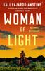 The Woman of Light : A Novel Book