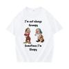 I'm Not Always Grumpy Sometimes I'm Sleepy Meme T Shirt Grumpy Dwarf Funny Tops Men Women T-shirts T-shirt