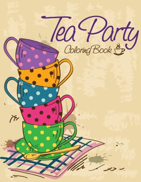 The Tea Party Coloring Book Book