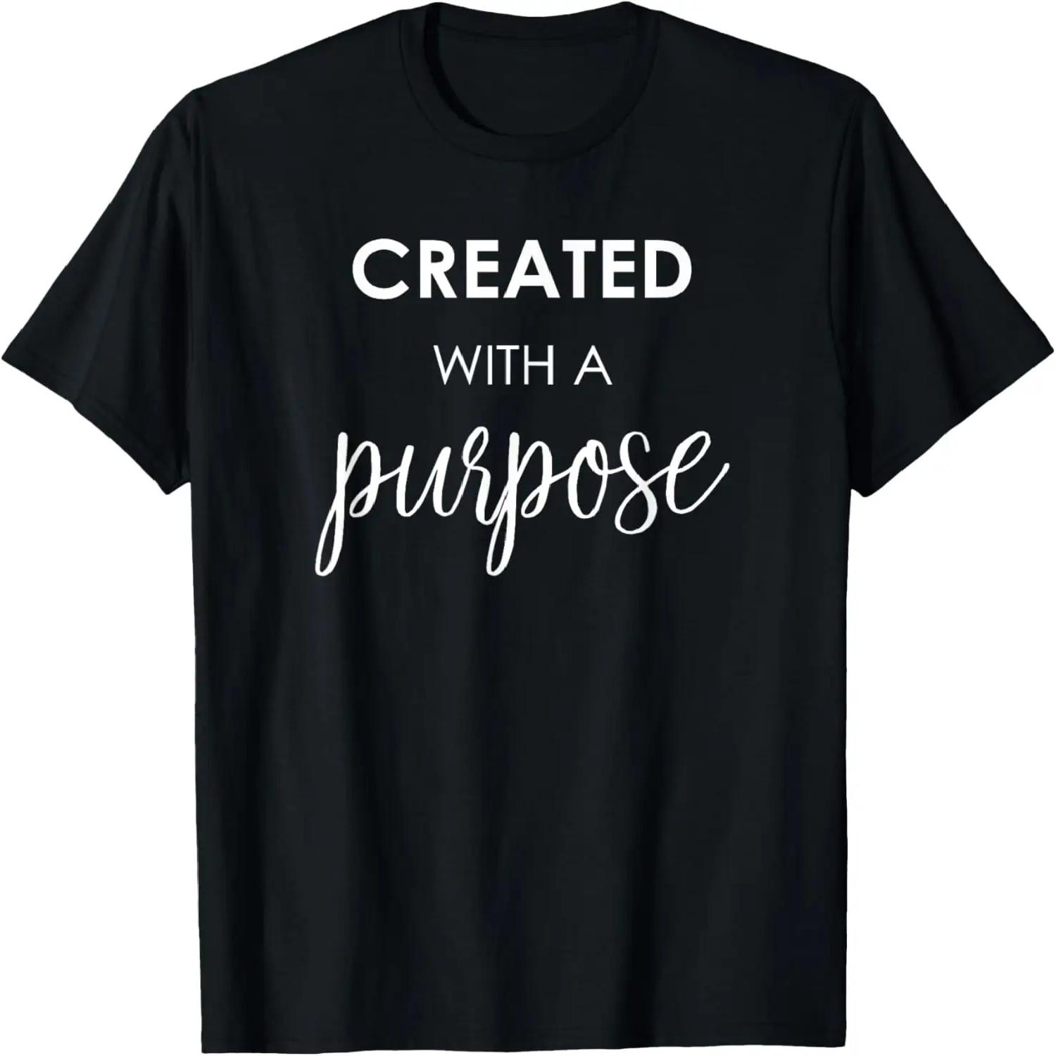 Created With a Purpose Shirt - Christian gift idea S