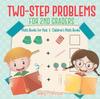 The Two-Step Problems for 2nd Graders - Math Books for Kids Children's Math Books Book