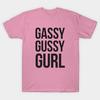 T Shirt Women Gassy Gussy Gurl Black Type Harajuku Print Kawaii Tshirt Summer Short Sleeve Female T-Shirt Top Tee