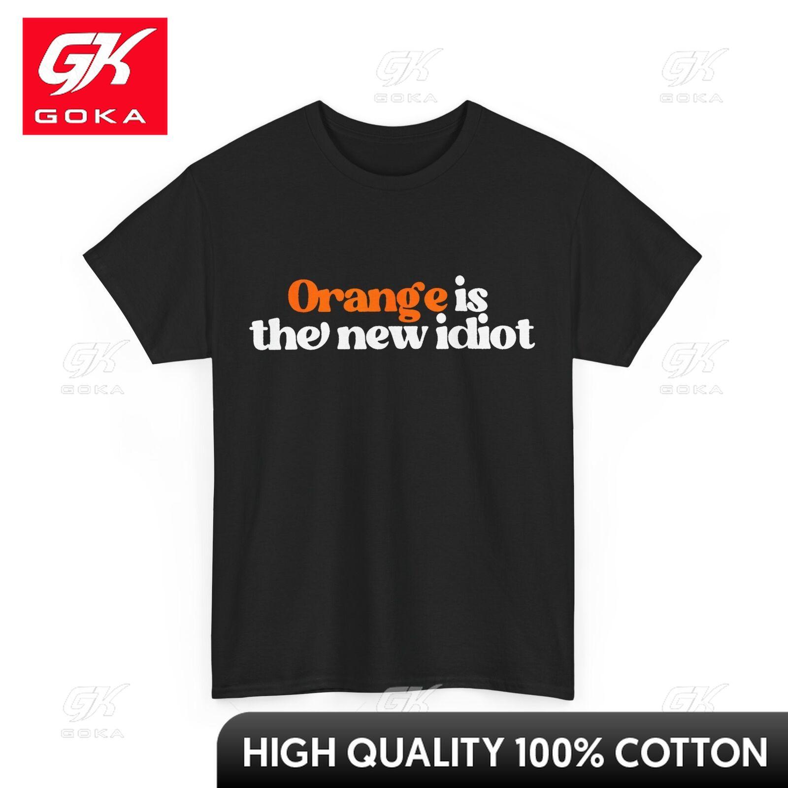 Orange Is The New Idiot Women Unisex Stylish 100 Percent Cotton Graphic T Shirt Urban Style S