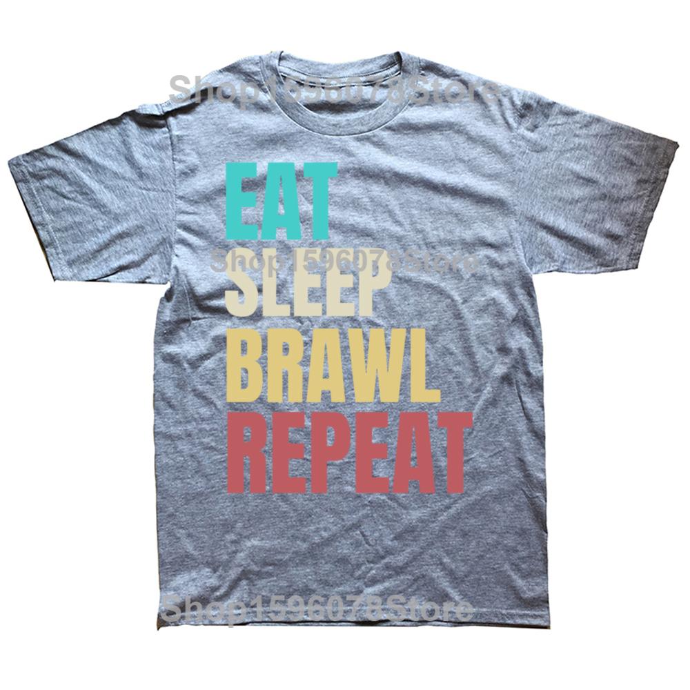 Funny EAT SLEEP BRAWL REPEAT Gamer T Shirts Men Women Pure Cotton Humor Streetwear Tee Shirt Short Sleeve Unisex Loose Clothing
