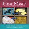 Four Meals by Meir Shalev Paperback Book 9781841951140