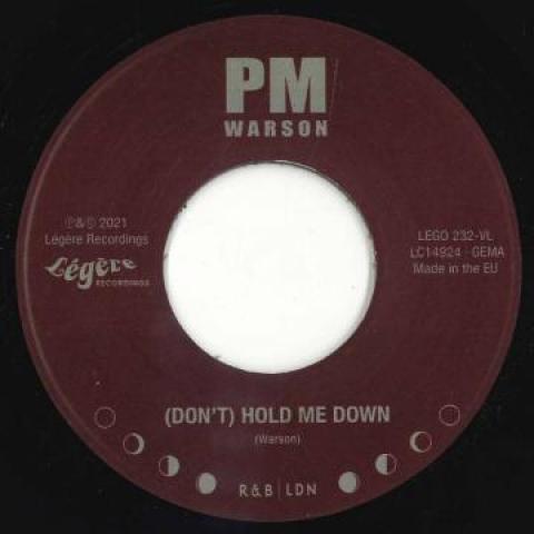 7inch Record PM WARSON - (Don't) Hold Me Down / In Conversat LEGO232 Legere 2021 Europe Soul/Funk