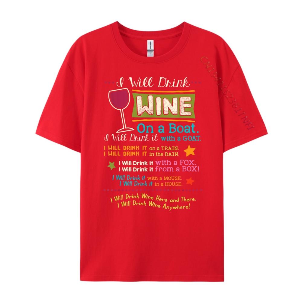 I Will Drink Wine Everywhere Funny Wine Lover Fall Clothes Aesthetic Youth Fashionable and Trendy Graphic T Shirts S