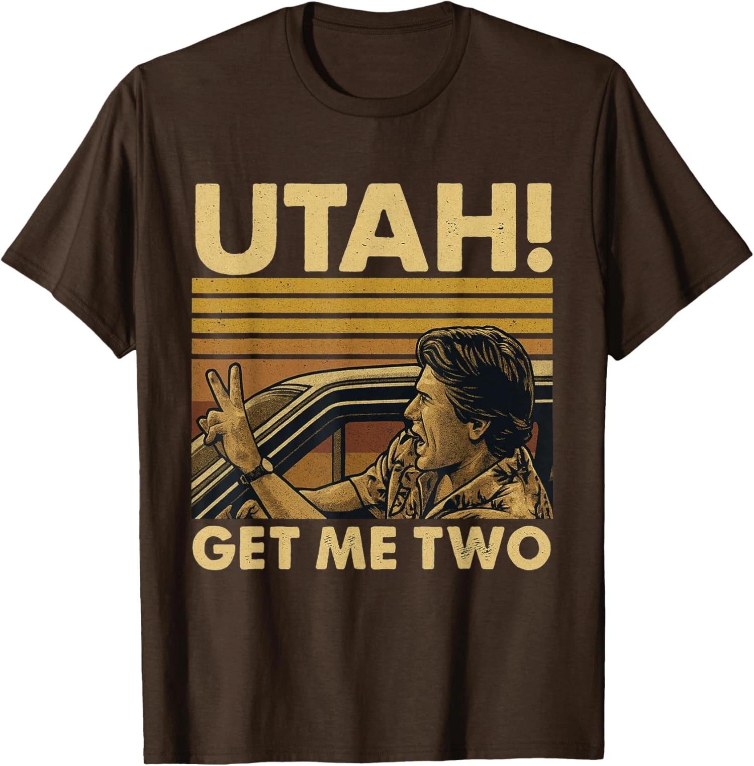 Funny Utah Get Me Two Vintage Quote Graphic Fun T shirt S