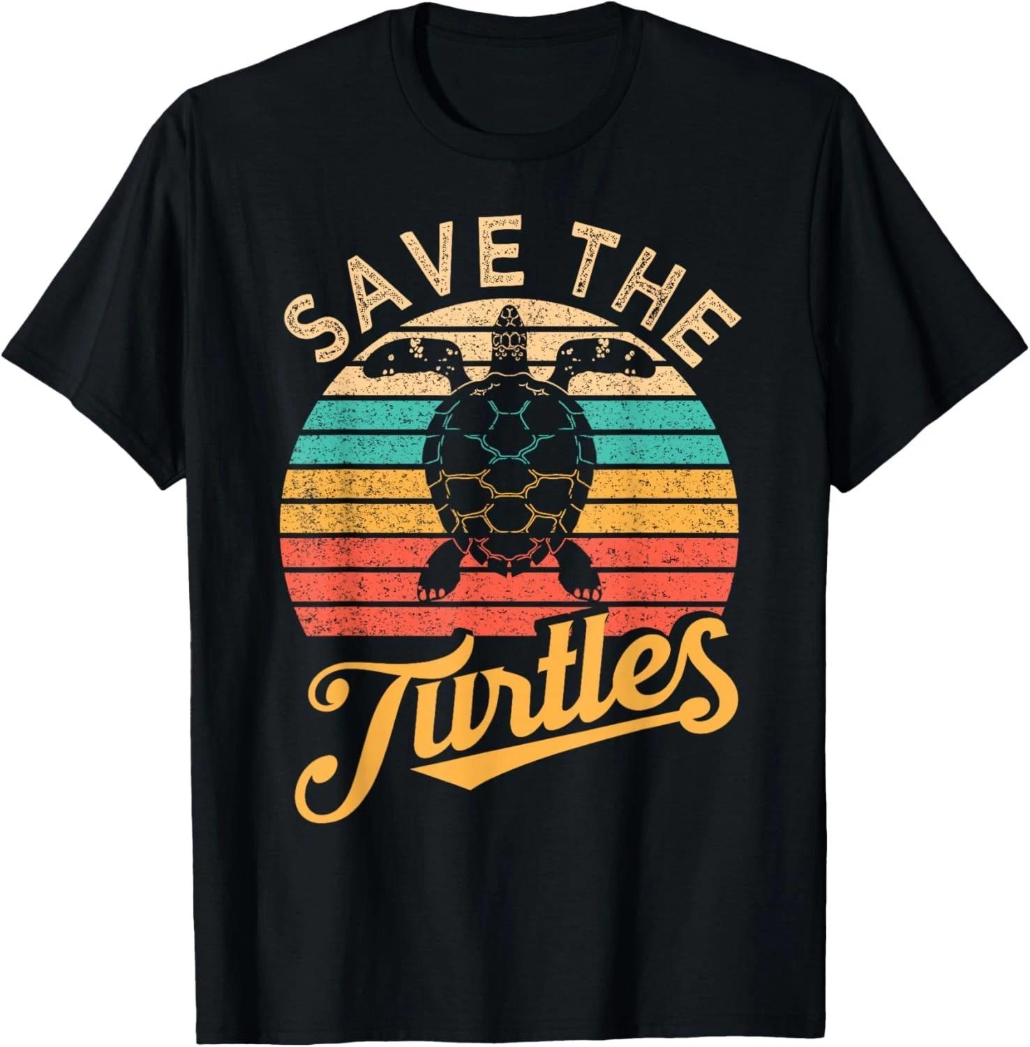 Save The Turtles Animal Rights Sea Turtle Retro Style Gift Unisex T-Shirt 4XL