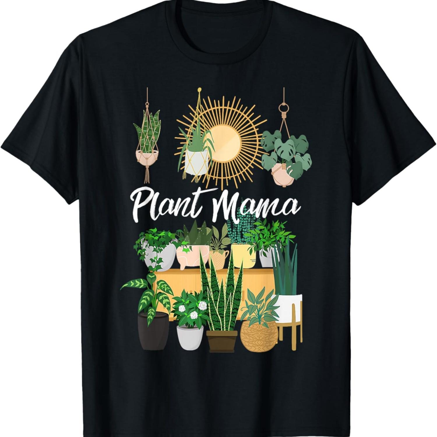 Plant Mama Crazy Plant lady Mom Indoor Flower Floral Garden T-Shirt S чёрный