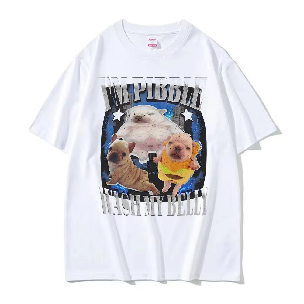 I'm Pibble Wash My Belly Funny French Bulldog Meme T Shirt Men Women Fashion Cute Retro T-shirt Cotton Casual Oversized T Shirts