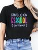 Tell Me In Spanish, Please. Letter Print T-Shirt, Short Sleeve Crew Neck Casual Top for Summer & Spring, Women'S Apparel