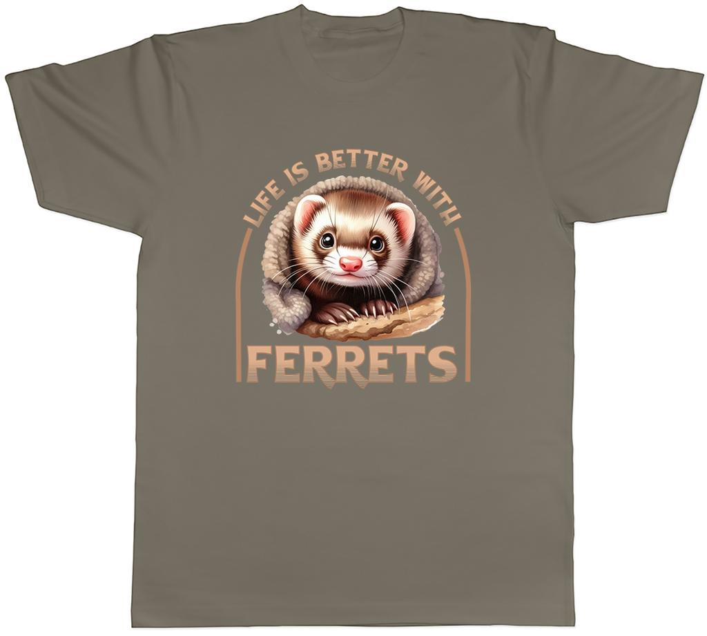 Life Is Better Mens TShirt Ferrets Pet Tee Gift