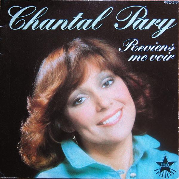 

7inch Record CHANTAL PARY Reviens Me Voir Le Premier Homme 990318 Etoile 1976 France Rock Used