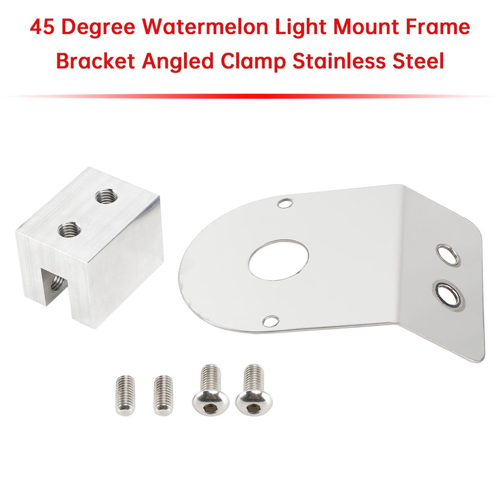 45 Degree Watermelon Light Mount Frame Bracket Angled Clamp Stainless Steel