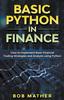Libro Basic Python In Finance : How To Implement Financial Trading Strategies and Analysis Using Python