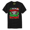 On The Naughty List And I Regret Nothing 's Ladies Kids Christmas Top T-shirt