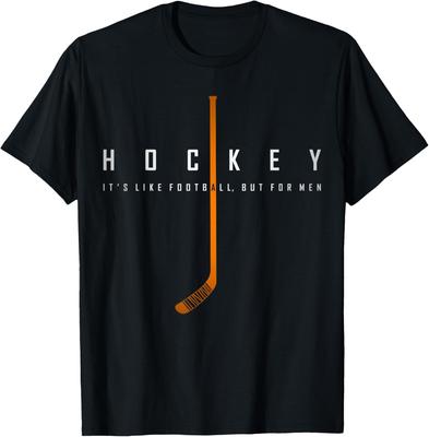 Cool Hockey Its Like Football But for Men Vintage Ice Hockey T-Shirt Hockey It's Like Soccer But Fun Cotton T-Shirt Camisas Streetwear