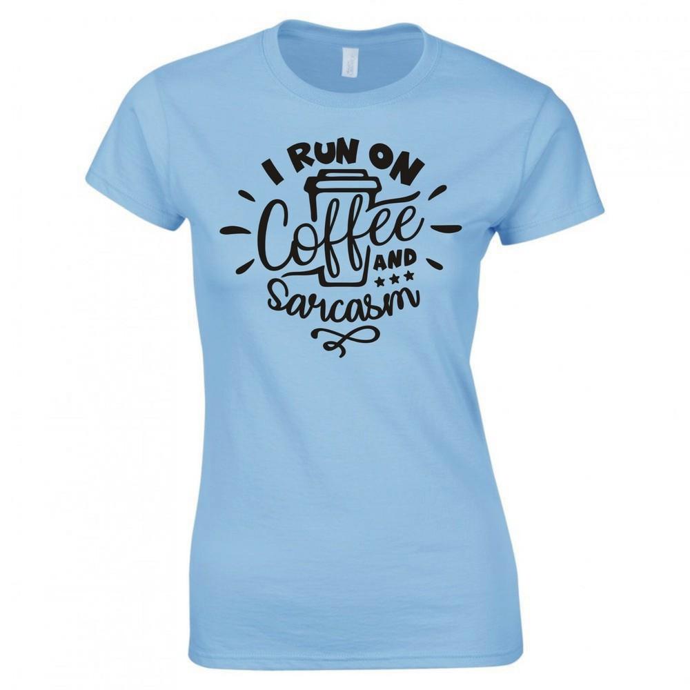 Funny I Run On Coffee And Sarcasm Skinny Fit TShirt S