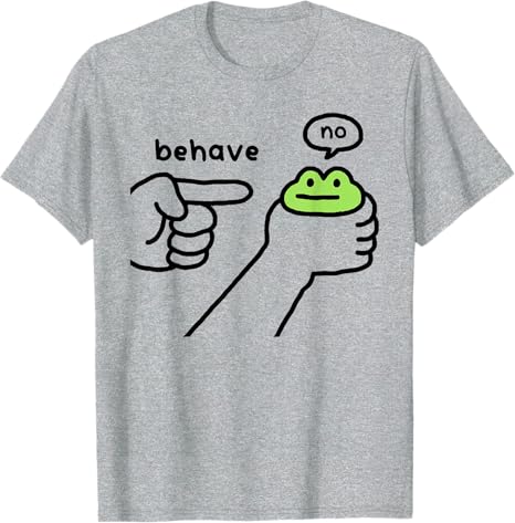 Dishonest Frog Funny Unisex Behave No Cartoon Design Printed Tshirt Y2k Cute Frog Comics Aesthetic Clothes Sarcastic Joke Tee