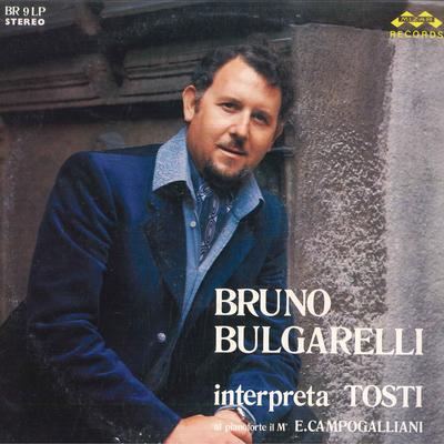 LP Record BRUNO BULGARELLI  Bruno Bulgarelli Interpreta Tosti BR9LP MIZAR 1977 Italy Classical Used