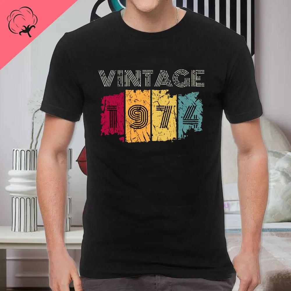 Classic Vintage Born in 1974 Retro 70s Style Birthday Year Tshirt Men Women Unisex T Shirt Streetwear Comfort Summer Cotton Tee