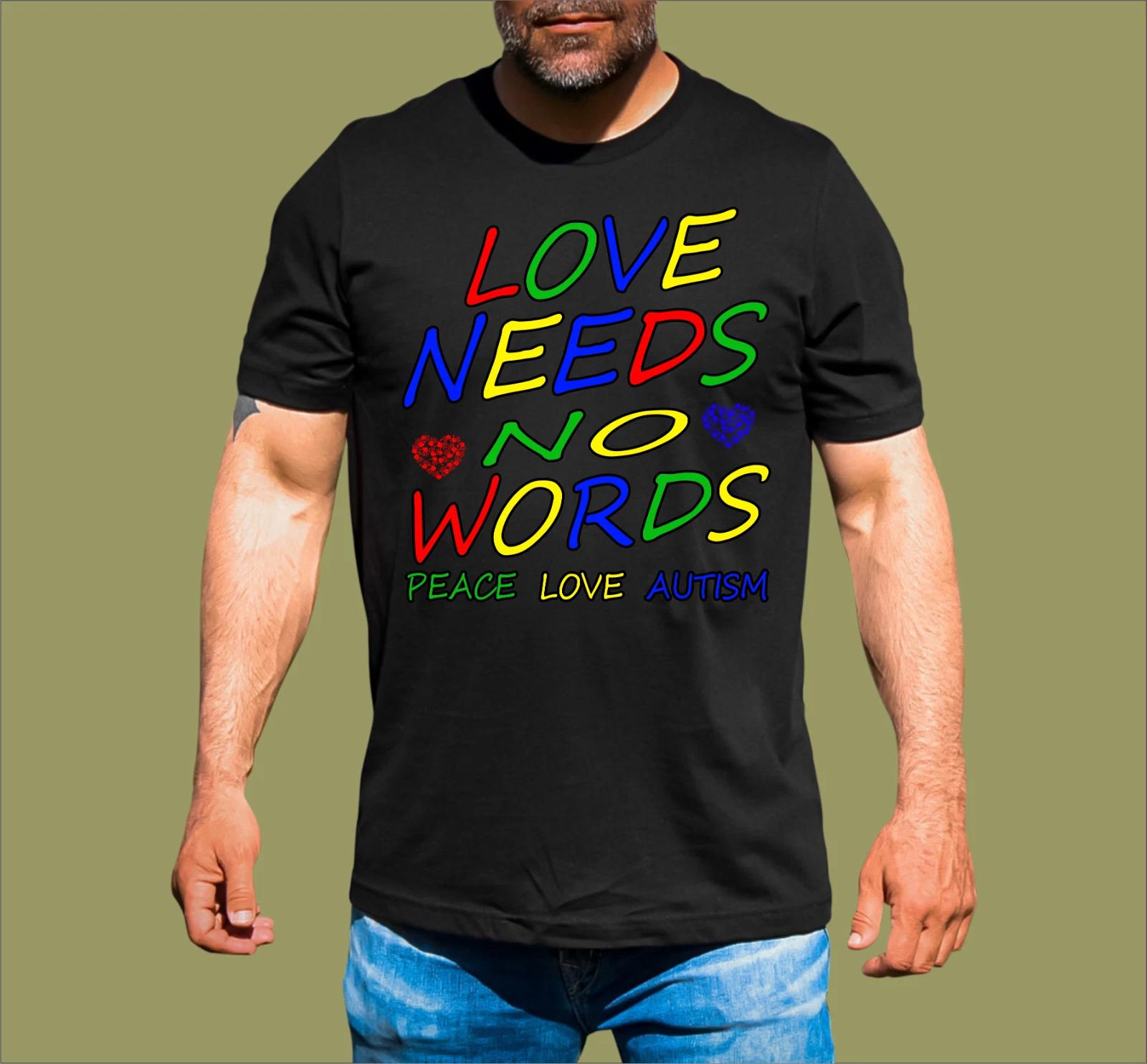 AUTISM LOVE NEEDS NO WORDS T-SHIRT S