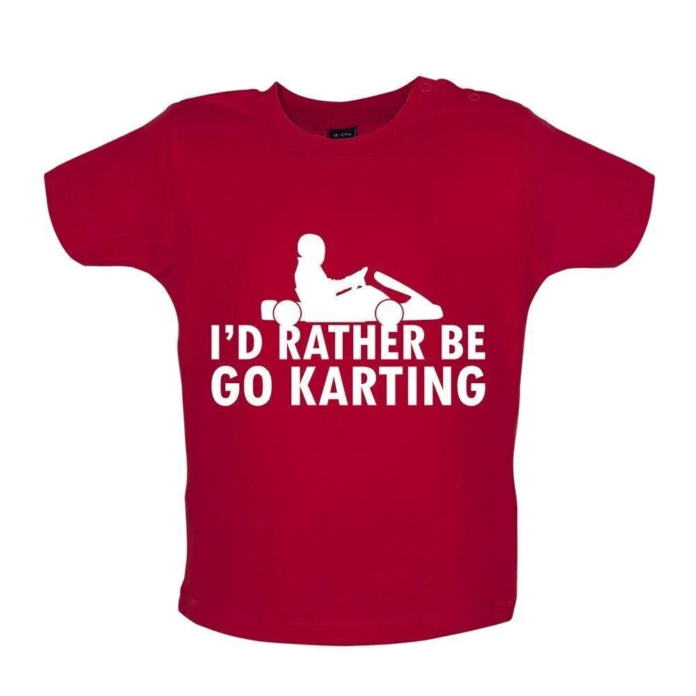 I D Rather Be Go Karting - Baby Kids T-Shirt / Body- Racing Kart Go Kart Runner 140