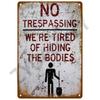 High Definition Metal Tin Sign Funny Warning Signs Retro Humorous Security Plaque Vintage Sarcastic Wall Art Decor for Home Gard