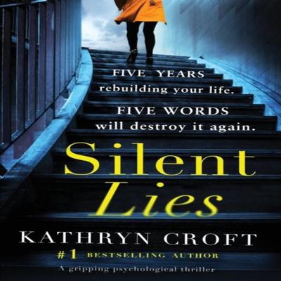 Silent Lies by Kathryn Croft Paperback Book 9781786812841