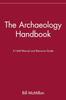 Kniha The Archaeology Handbook A Field Manual And Resource Guide by McMillon - Paperback