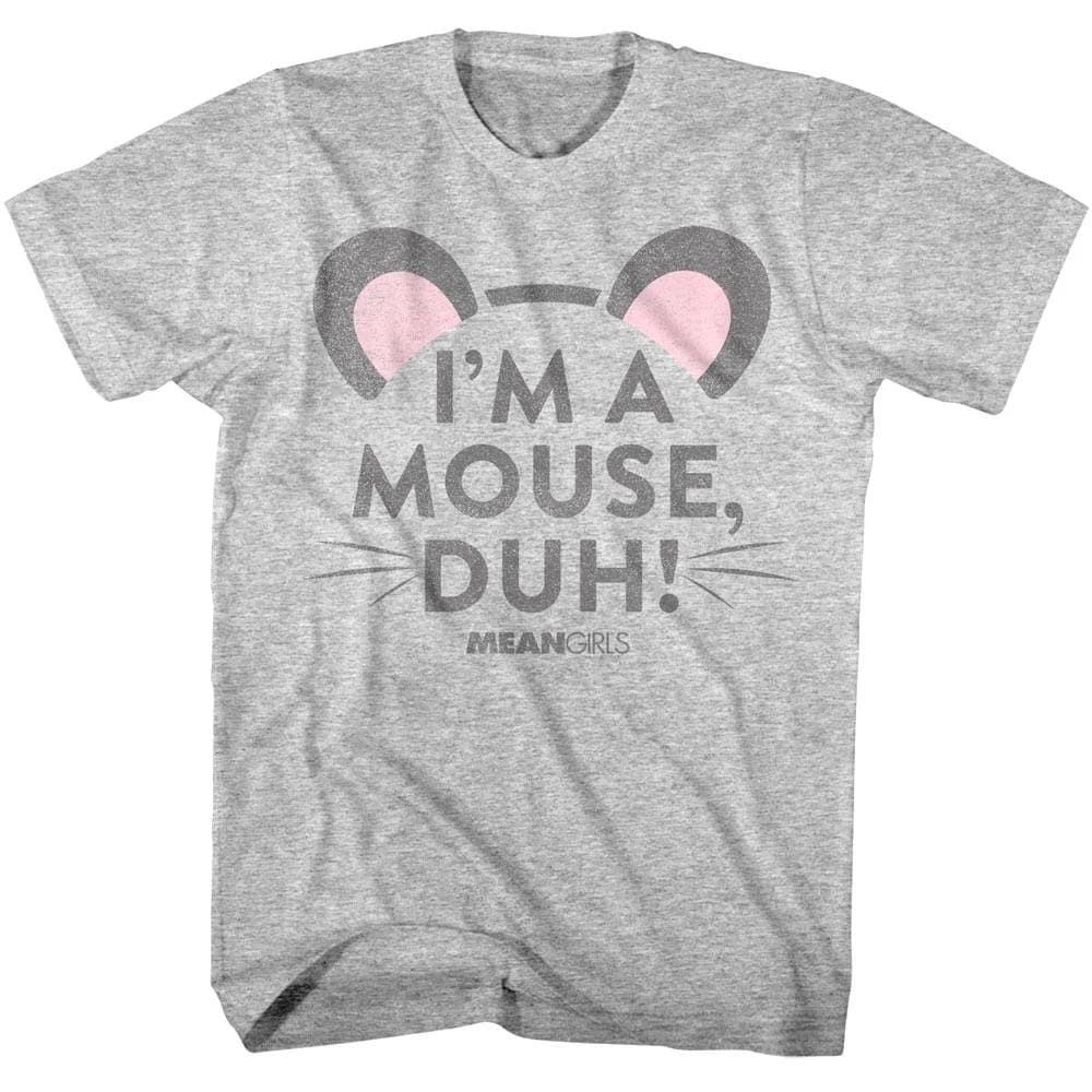 Mean Girls I m A Mouse Duh Men s T Shirt S
