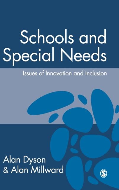 The Schools and Special Needs : Issues of Innovation and Inclusion Book