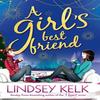 A Girls Best Friend by Lindsey Kelk Paperback Book 9780007582372