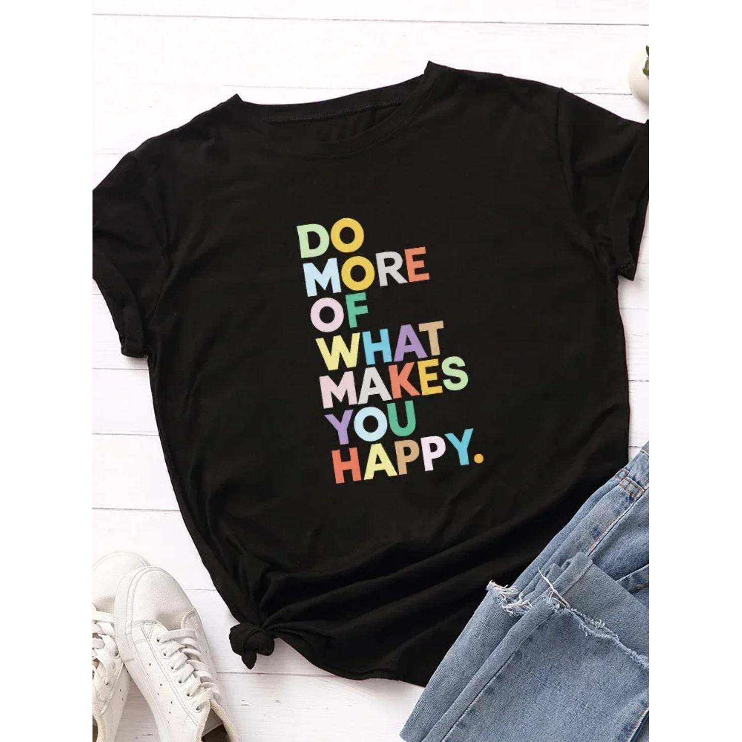 

Do More Make You Happy Футболка с буквенным принтом Женская футболка с коротким рукавом и круглым вырезом Свободная летняя женская футболка Топы Camisetas Mujer S чёрный