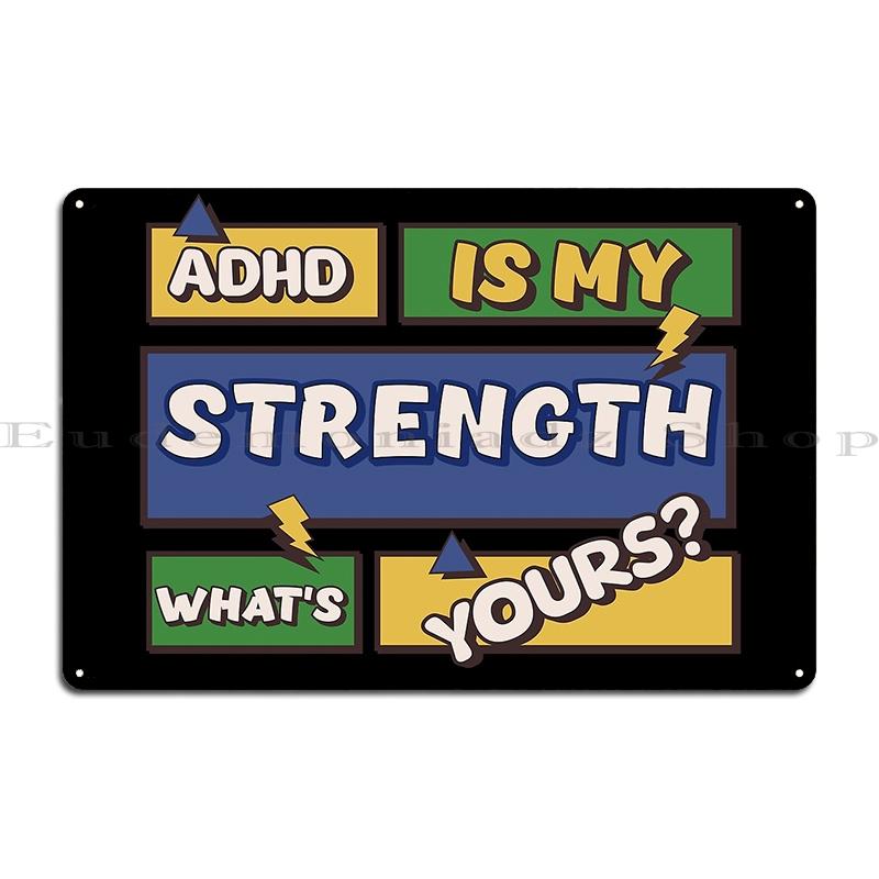 Adhd Strengths Adhd Pride Awareness Qualities Child Metal Plaque Poster Classic printed Bar Tin Sign Poster
