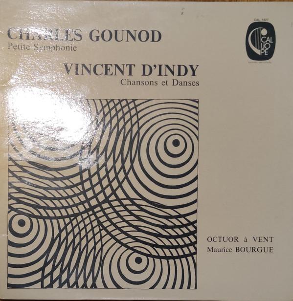 

LP Record CHARLES GOUNOD VINCENT DINDY OCT Petite Symphonie Chansons Et Dans CAL1827 Calliope France Classical Used